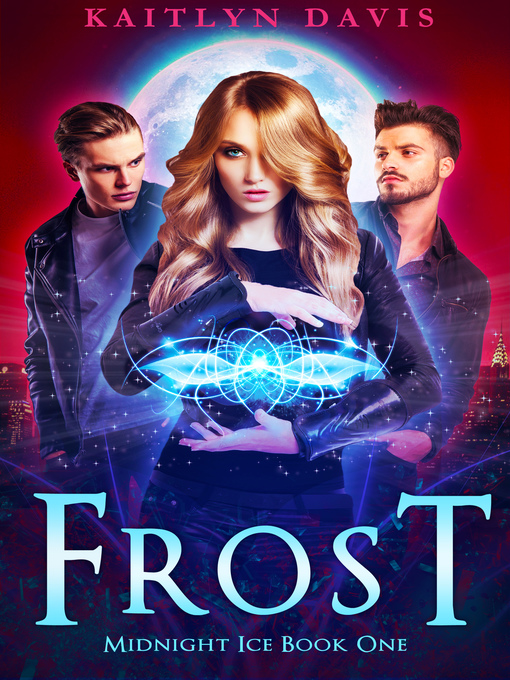 Title details for Frost (Midnight Ice Book One) by Kaitlyn Davis - Available